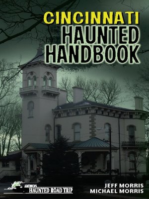 cover image of Cincinnati Haunted Handbook